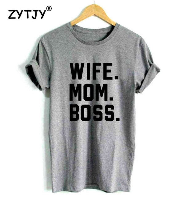 WIFE MOM BOSS Letters Print Women tshirt Cotton Casual Funny t shirt For Lady Girl Top Tee Hipster Drop Ship S-1