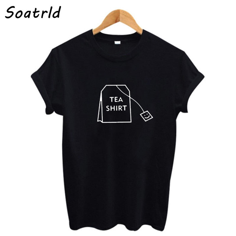 Soatrld Humor Tea Print T Shirt For Women Clothing 2018 Summer Funny Female  T shirts Harajuku Tee Tumblr Hipster Ladies T-shirt